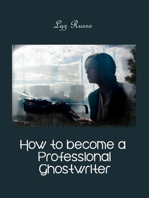 cover image of How to Become a Professional Ghostwriter